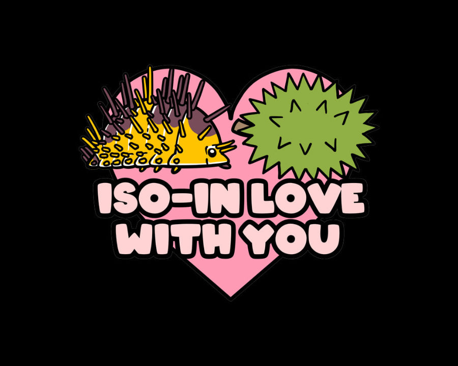 A durian and a durian isopod in a heart with 'ISO-IN LOVE WITH YOU' text on a black background