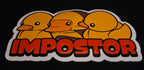 Sticker with three yellow ducks and the word 'IMPOSTOR' on a black background