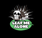white skull isopod illustration that says leaf me alone